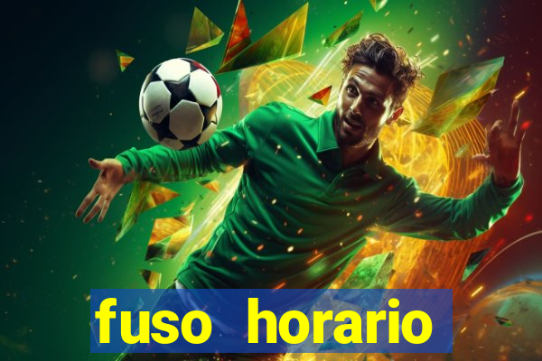 fuso horario barcelona x brasil